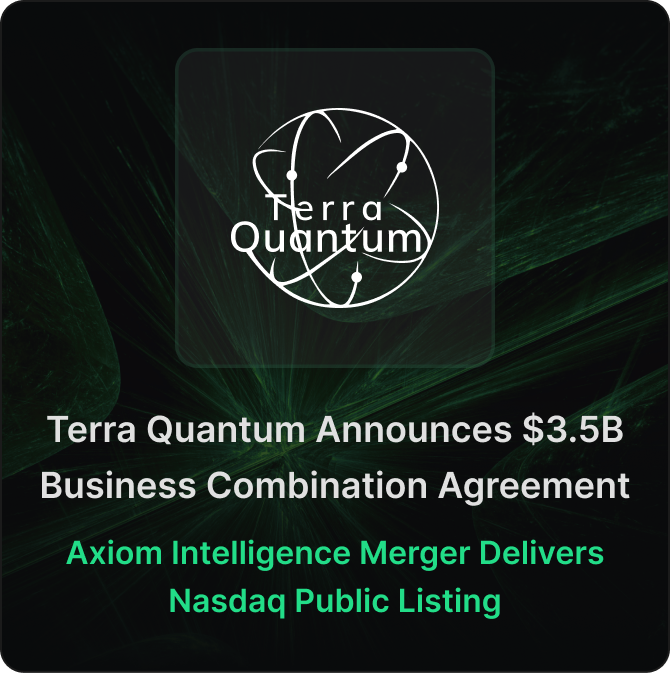 Terra Quantum and Axiom Intelligence Acquisition Corp 1 Announce Definitive Business Combination Agreement at $3.5 Billion